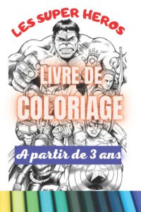 Cover image for Livre de coloriage: Les super-héros