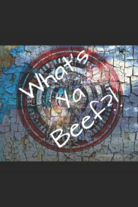 Cover image for What's Ya Beef?!