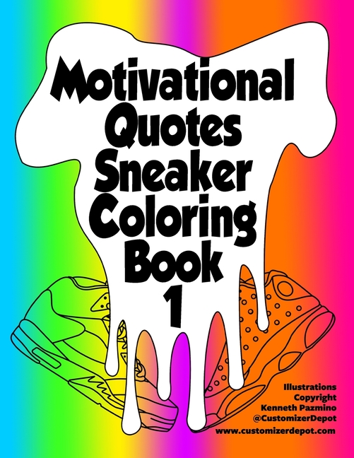 Cover image for Motivational Quotes Sneaker Coloring Book 1