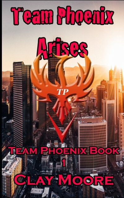 Team Phoenix Arises: A Team Phoenix Book !