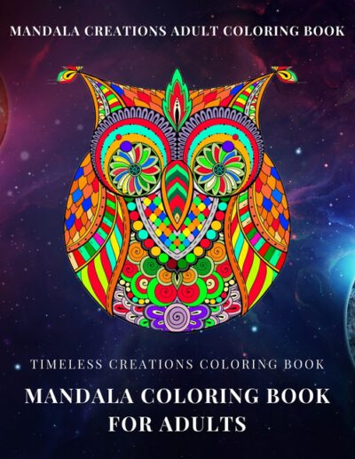 Cover image for Timeless Creations Coloring book: mandala coloring book for adults: mandala creations adult coloring book