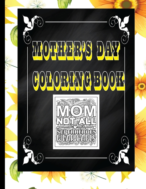 Cover image for Mother's Day Coloring Book: Great gift idea for mom