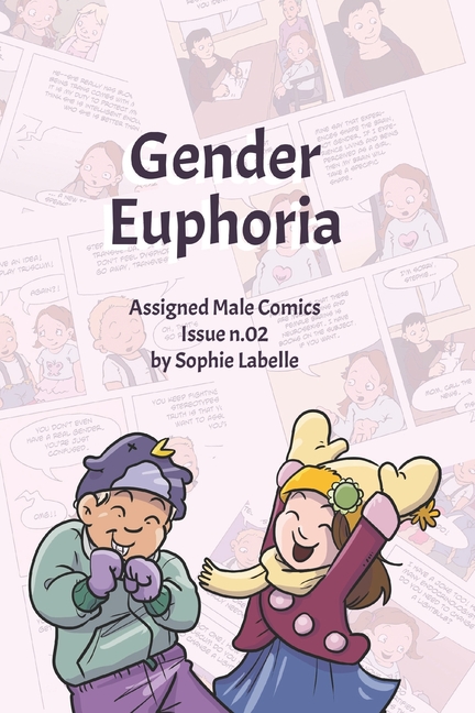 Cover image for Gender Euphoria: Assigned Male Comics issue n.02