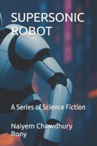 Supersonic Robot: A Series of Science Fiction