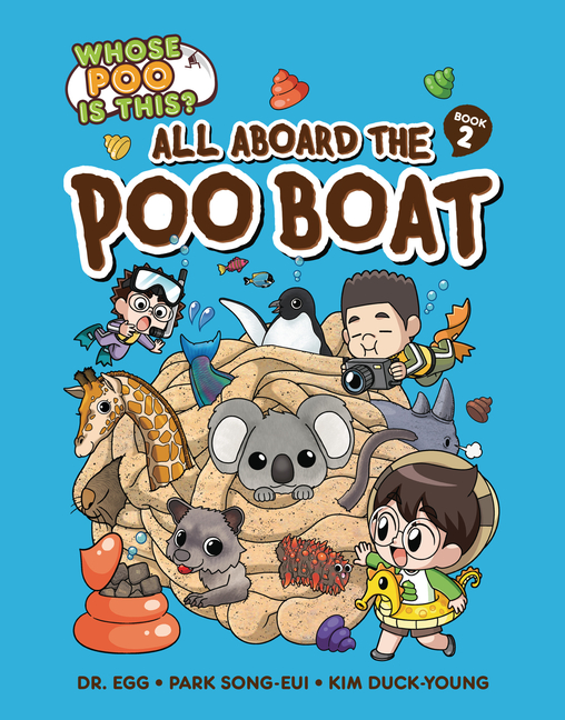 All Aboard the Poo Boat: Book 2
