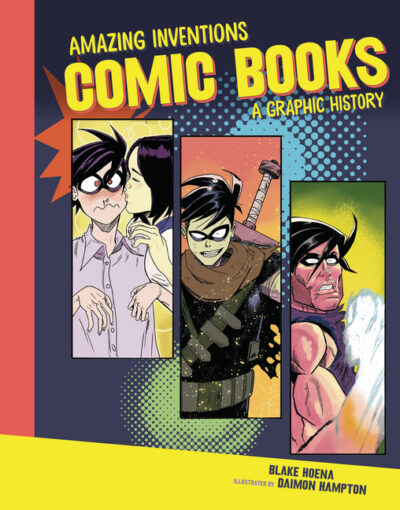 Comic Books: A Graphic History
