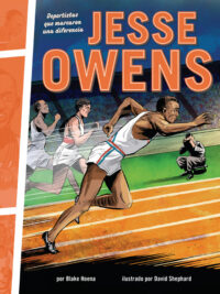 Jesse Owens: Deportistas Que Marcaron Una Diferencia (Athletes Who Made a Difference)