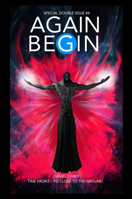 Cover image for Again Begin Time Front: To Close To The Ground