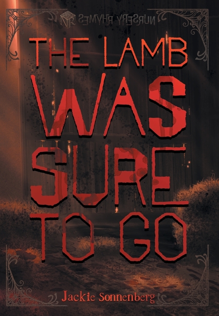The Lamb Was Sure to Go