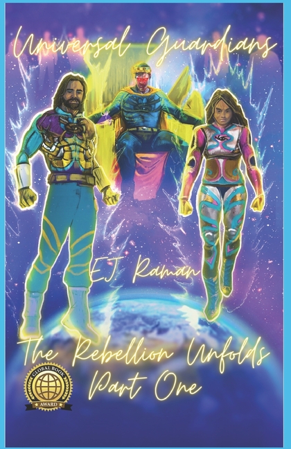 Cover image for Universal Guardians: The Rebellion Unfolds Part One