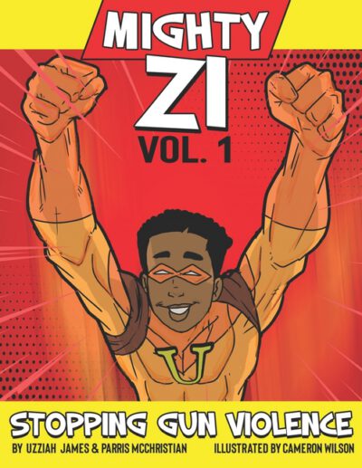 Cover image for Mighty Zi Stopping Gun Violence