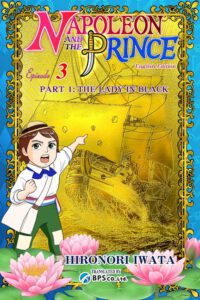 Cover image for Napoleon and the Prince Episode 3: Part 1: The Lady in Black