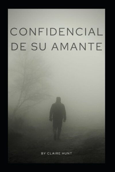 Cover image for Confidencial de su amante