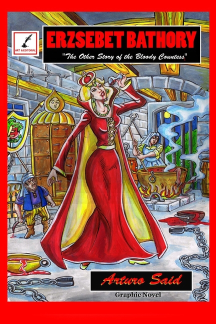 Cover image for Erzsebet Bathory: The Other Story of the Bloody Countess