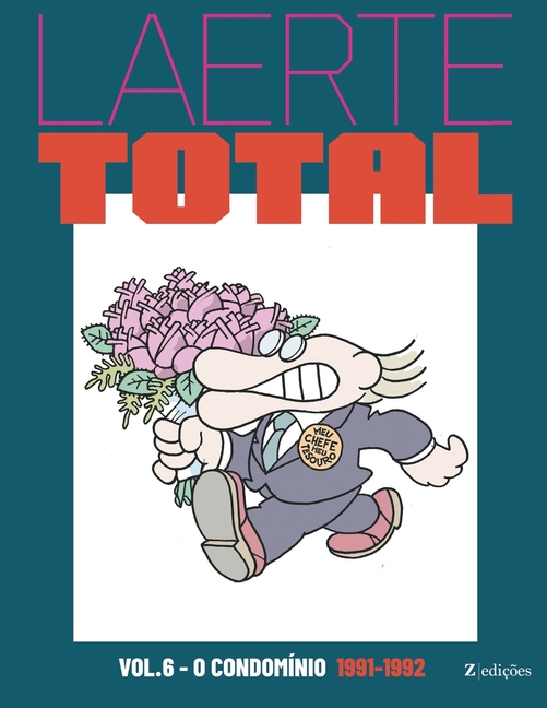 Cover image for Laerte Total vol. 6: O Condomínio 1991-1992