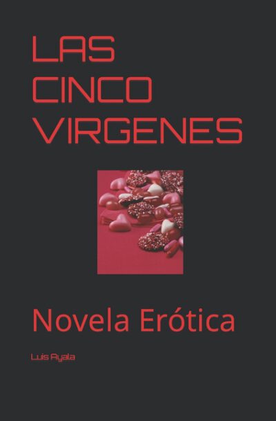 Cover image for Las Cinco Virgenes: Novela Erótica