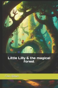 Cover image for Little Lilly & the magical forest