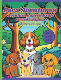 Cover image for Peca Aventuras: Aprendizaje y aventura en cada página