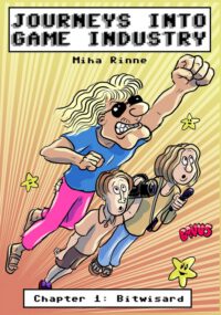 Cover image for Journeys into game industry, Chapter 1: Bitwisard