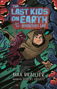 Last Kids on Earth and the Destructor's Lair