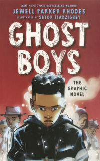 Ghost Boys: The Graphic Novel