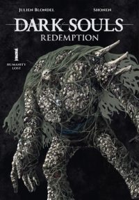 Cover image for Dark Souls: Redemption, Vol. 1 (Manga): Humanity Lost