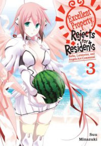 Excellent Property, Rejects for Residents, Vol. 3: Baths, Lavatories, and Angels Are Communal