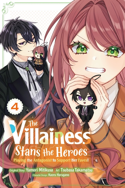 The Villainess Stans the Heroes: Playing the Antagonist to Support Her Faves!, Vol. 4: Volume 4