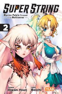 Super String: Marco Polo's Travel to the Multiverse, Vol. 2