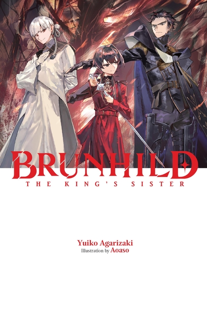 Brunhild the King's Sister: Volume 4