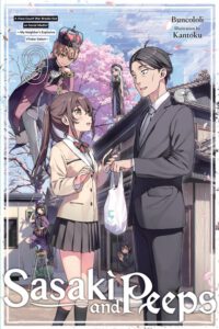 Sasaki and Peeps, Vol. 9 (Light Novel): A View-Count War Breaks Out on Social Media! My Neighbor's Explosive Vtuber Debut