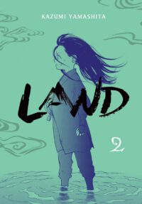 Land, Vol. 2: Volume 2