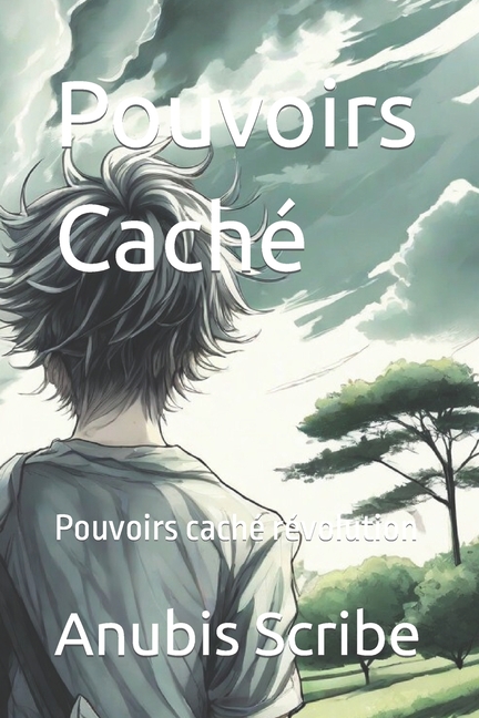 Cover image for Pouvoirs Caché: Pouvoirs caché révolution