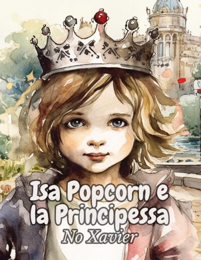 Cover image for Isa Popcorn e la Principessa