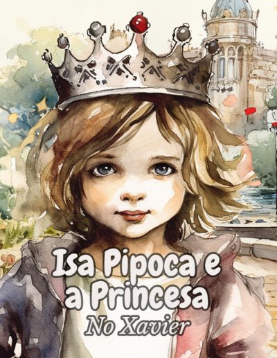 Cover image for Isa Pipoca e a Princesa