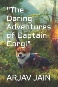 Cover image for "The Daring Adventures of Captain Corgi"