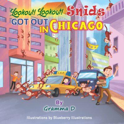 Cover image for Lookout! Lookout! Snids Got Out in Chicago