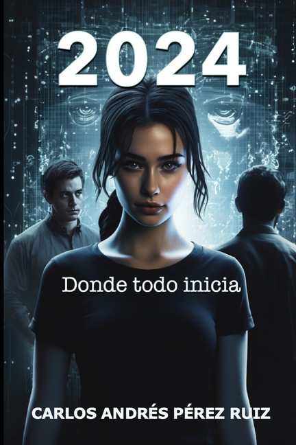 Cover image for 2024: Donde todo inicia