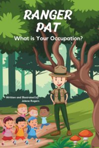 Cover image for Ranger Pat: What is Your Occupation?