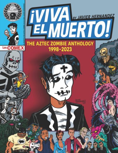 Cover image for Viva El Muerto: The Aztec Zombie Anthology 1998-2023