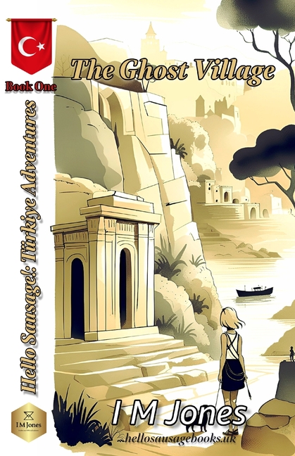 Cover image for Hello Sausage!: Book One - The Ghost Village