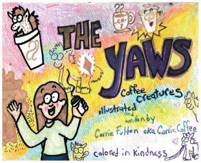 Cover image for The Yaws: Coffee Creatures