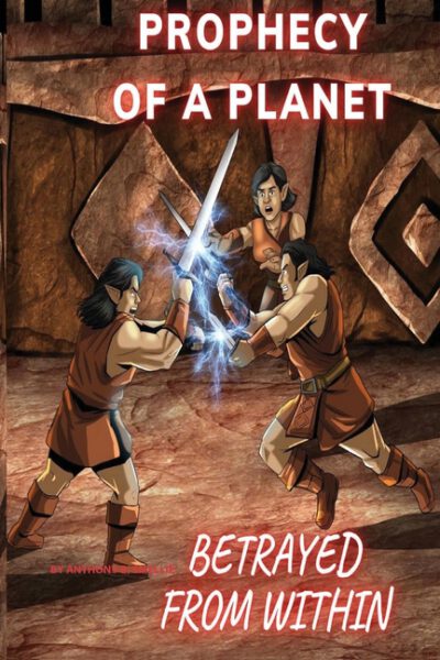 Cover image for Prophecy of a Planet: Betrayed from Within