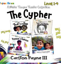 Cover image for The Cypher: A Mister Tongue Twister Collection