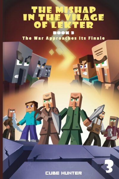 Cover image for The Mishap in the Village of Lekter Book 3: The War Approaches Its Finale