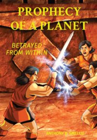 Cover image for Prophecy of a Planet: Betrayed from Within