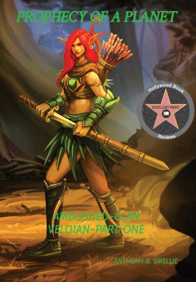 Cover image for Prophecy of a Planet: Ambushed Clan Veloian Part-One