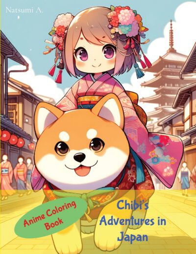 Cover image for Anime Chibi Coloring Book: Chibi's Adventures in Japan