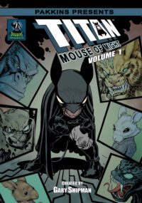 Cover image for Titan Mouse of Might Vol #1 Hard Cover 2nd