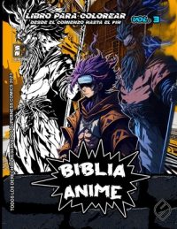 Cover image for Biblia Anime Desde El Inicio Hasta El Final Vol 3: Libro Para Colorear